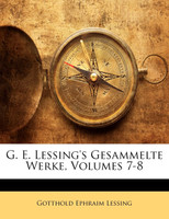 G. E. Lessing's Gesammelte Werke. Hamburgische Dramaturgie. 1767-69.