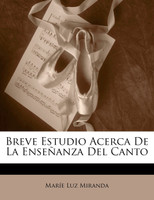 Breve Estudio Acerca De La Enseñanza Del Canto