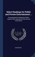 Select Readings for Public and Private Entertainment ...