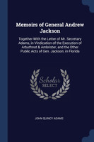 Memoirs of General Andrew Jackson