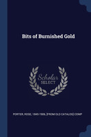 Bits of Burnished Gold