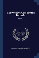 The Works of Anna Laetitia Barbauld; Volume 2