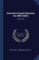 Inverness County Directory for 1887[-1920.]; Volume 1901
