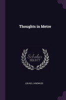 Thoughts in Metre
