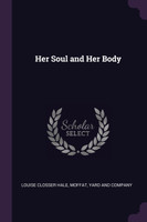 Her Soul and Her Body