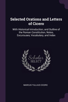 Selected Orations and Letters of Cicero