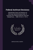 Federal Antitrust Decisions