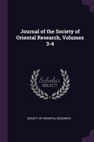 Journal of the Society of Oriental Research, Volumes 3-4
