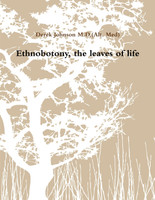 Ethnobotony, the leaves of life