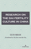 Research on the Fertility Culture of the Dai Ethnic Group in China