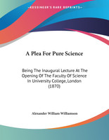 A Plea For Pure Science