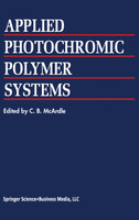 Applied Photochromic Polymer Systems