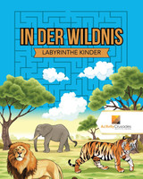 In Der Wildnis