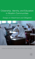 Citizenship, Identity, and Education in Muslim Communities