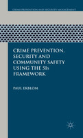 Crime Prevention, Security and Community Safety Using the 5Is Framework