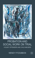 Probation and Social Work on Trial
