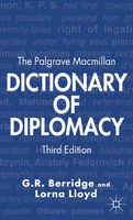 The Palgrave Macmillan Dictionary of Diplomacy