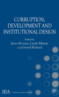 Corruption, Development and Institutional Design