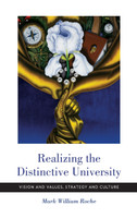Realizing the Distinctive University