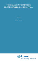Vision and Information Processing for Automation