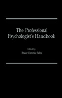 The Professional Psychologist's Handbook