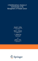 A Multidisciplinary Analysis of Controversies in the Management of Prostate Cancer