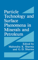 Particle Technology and Surface Phenomena in Minerals and Petroleum