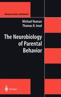 The Neurobiology of Parental Behavior