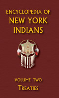 Encyclopedia of New York Indians (Volume Two)