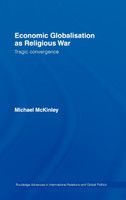 Economic Globalisation as Religious War