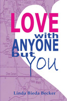 Love With Anyone But You