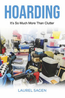 Hoarding: It's So Much More Than Clutter