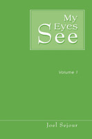 My Eyes See