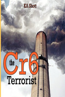The Cr6 Terrorist