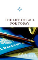 Life of Paul for Today