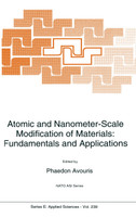 Atomic and Nanometer-Scale Modification of Materials