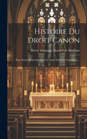 Histoire Du Droit Canon