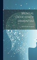 Mental Deficiency (Amentia)