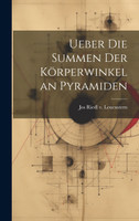 Ueber die Summen der Körperwinkel an Pyramiden