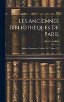 Les Anciennes Bibliothèques De Paris