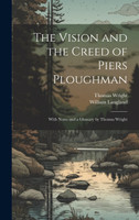 The Vision and the Creed of Piers Ploughman