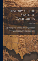History of the State of California