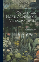 Catalogus Horti Academici Vindobonensis; Volume 2