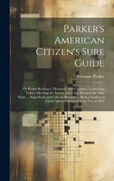 Parker's American Citizen's Sure Guide