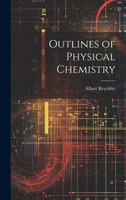 Outlines of Physical Chemistry
