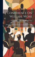 Conference On Welfare Work