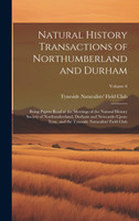 Natural History Transactions of Northumberland and Durham