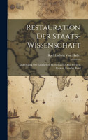 Restauration Der Staats-Wissenschaft