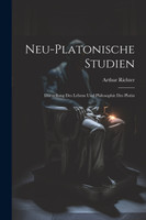 Neu-Platonische Studien