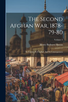 The Second Afghan War, 1878-79-80